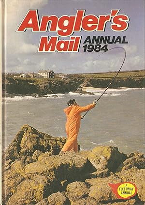 Seller image for ANGLER'S MAIL ANNUAL 1984. A Fleetway Annual. for sale by Coch-y-Bonddu Books Ltd