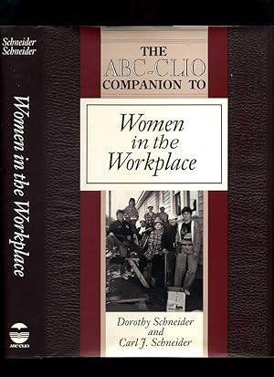 Seller image for The ABC-Clio Companion to Women in the Workplace for sale by Roger Lucas Booksellers