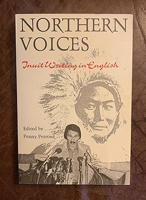 Seller image for Northern Voices Inuit Writings in English for sale by Three Geese in Flight Celtic Books