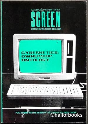 Image du vendeur pour Screen Incorporating Screen Education: Cybernetics: Ownership Ontology. Volume 29, Number 1, Winter 1988 mis en vente par Hall of Books
