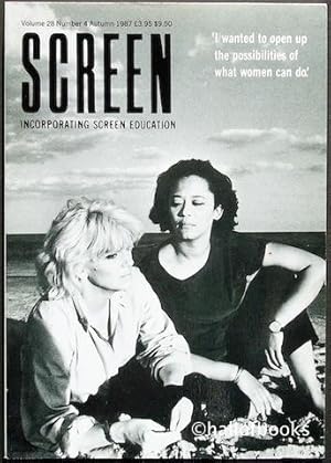 Imagen del vendedor de Screen Incorporating Screen Education: 'I want to open up the possibilities of what women can do.' Volume 28, Number 4, Autumn 1987. a la venta por Hall of Books