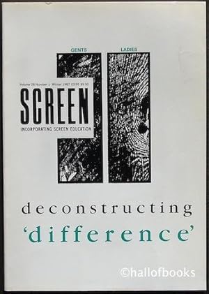 Seller image for Screen Incorporating Screen Education: deconstructing difference. Volume 28, Number 1, Winter 1987 for sale by Hall of Books
