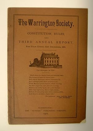 Seller image for THE WARRINGTON SOCIETY CONSTITUTION, RULES, AND THIRD ANNUAL REPORT FOR YEAR ENDED 31ST DECEMBER 1901 for sale by Keel Row Bookshop Ltd - ABA, ILAB & PBFA