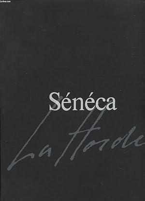 Seller image for LA HORDE : UNE OEUVRE LIVRE DE ROLAND SENECA for sale by Le-Livre