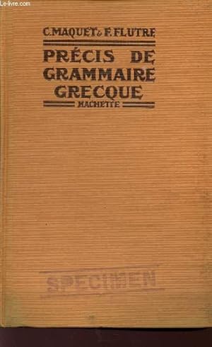 Bild des Verkufers fr PRECIS DE GRAMMAIRE GRECQUE. zum Verkauf von Le-Livre