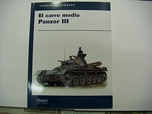 Bild des Verkufers fr EL CARRO MEDIO PANZER III zum Verkauf von libreria davila