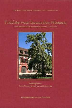 100 Jahre Heidelberger Akademie der Wissenschaften / Früchte vom Baum des Wissens