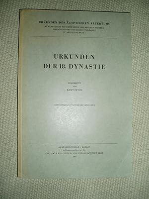 Urkunden der 18. Dynastie : Erster Band : Historisch-biographische Urkunden