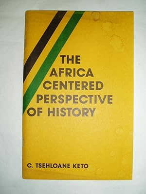 Seller image for The Africa Centered Perspective of History & Social Sciences in the Twenty First Century for sale by Expatriate Bookshop of Denmark