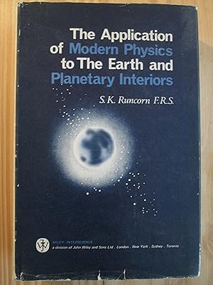 Image du vendeur pour The Applications of Modern Physics to the Earth and Planetary Interiors mis en vente par Expatriate Bookshop of Denmark