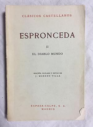 Image du vendeur pour EL DIABLO MUNDO. Edicin, prlogo y notas de J. Moreno Villa mis en vente par Librera Sagasta