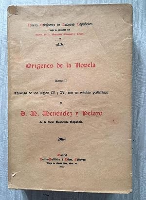 ORÍGENES DE LA NOVELA. Tomo 2. Novelas de los siglos XV y XVI.