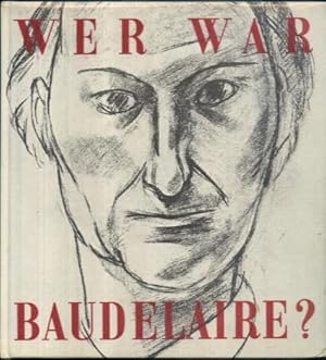 Immagine del venditore per Wer War Baudelaire? venduto da Lazy Letters Books