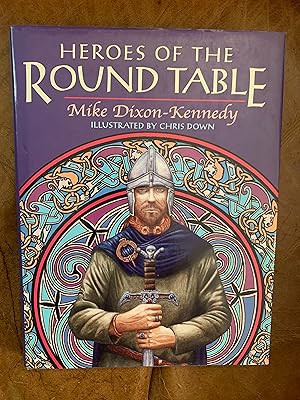 Seller image for Heroes Of The Round Table for sale by Three Geese in Flight Celtic Books