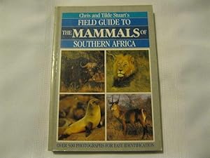 Imagen del vendedor de Field Guide to the Mammals of Southern Africa a la venta por ABC:  Antiques, Books & Collectibles