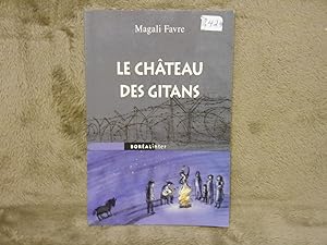 Imagen del vendedor de Le Chateau Des Gitans a la venta por La Bouquinerie  Dd