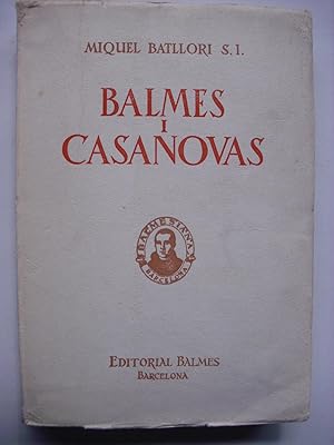 Balmes i Casanovas : estudis biogràfics i doctrinals