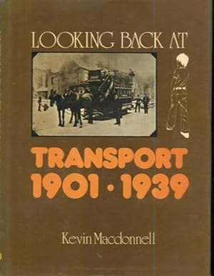 Looking Back At Transport 1901-1939