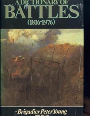 Bild des Verkufers fr A Dictionary of Battles (1816-1976) zum Verkauf von Lazy Letters Books