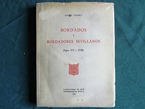 Imagen del vendedor de Bordados y Bordadores Sevillanos (Siglos XVI a XVIII). a la venta por Livres et Collections