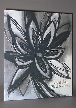 Seller image for David Bates : Black & White for sale by Exquisite Corpse Booksellers