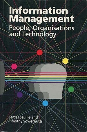 Information Management : People, Organizations & Technologies.