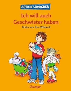 Bild des Verkufers fr Ich will auch Geschwister haben zum Verkauf von AHA-BUCH GmbH