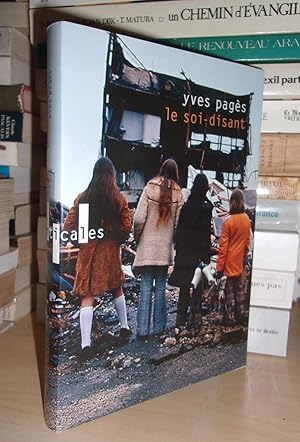 Image du vendeur pour LE SOI-DISANT mis en vente par Planet's books