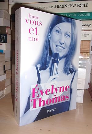 Seller image for ENTRE VOUS ET MOI for sale by Planet's books