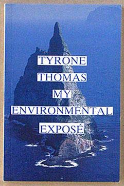 Imagen del vendedor de My Environmental Expose. a la venta por Lost and Found Books
