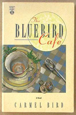 Seller image for The Bluebird Cafe. for sale by Lost and Found Books