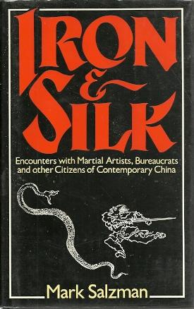 Image du vendeur pour Iron & Silk mis en vente par Mike Murray - Bookseller LLC