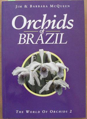 Orchids of Brazil: The World of Orchids 2