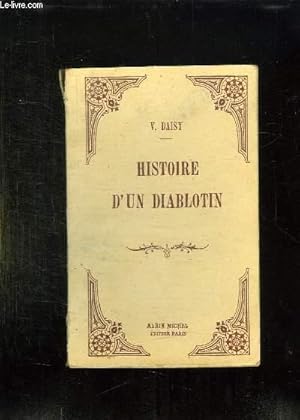 Image du vendeur pour HISTOIRE D UN DIABLOTIN. mis en vente par Le-Livre