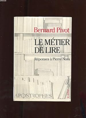 Bild des Verkufers fr LE METIER DE LIRE. REPONSES A PIERRE NORA zum Verkauf von Le-Livre