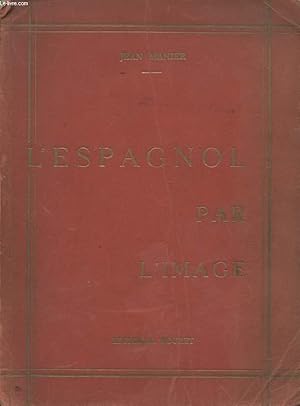 Seller image for L ESPAGNOL PAR L IMAGE TOME II for sale by Le-Livre