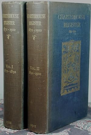 Charterhouse Register Volume 1 1872-1891, Volume 2 1892-1910