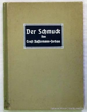 Bild des Verkufers fr Der Schmuck. Leipzig, Klinkhardt & Biermann, 1909. Gr.-8vo. Mit farbigem Titelbild u. 136 Abbildungen. XII, 134 S., 1 Bl. Or.-Hlwd.; etwas angestaubt u. leicht fleckig. (Monographien des Kunstgewerbes, XII. Neue Folge). zum Verkauf von Jrgen Patzer