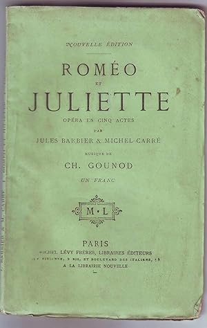 Seller image for Romo et Juliette. Opra en cinq actes. Nouvelle dition. for sale by librairie sciardet
