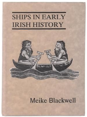 Bild des Verkufers fr Ships in Early Irish History. zum Verkauf von Truman Price & Suzanne Price / oldchildrensbooks