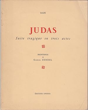 Judas, suite tragique en trois actes