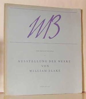 Seller image for British Council: Ausstellung Der Werke Von William Blake, The. for sale by Benson's Antiquarian Books