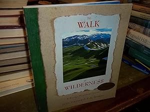 To Walk in Wilderness (signed)