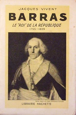 Seller image for Barras - Le "roi" De La Republique for sale by Domifasol