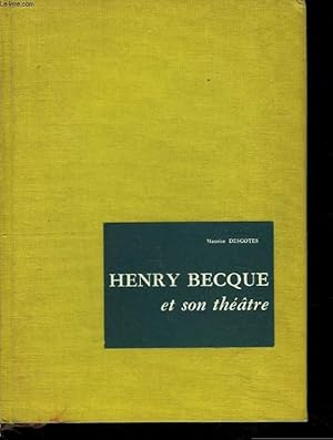 Bild des Verkufers fr HENRY BECQUE ET SON THEATRE zum Verkauf von Le-Livre