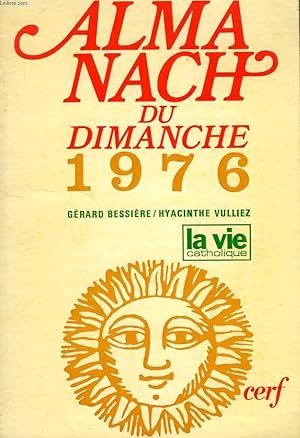 Bild des Verkufers fr ALMANACH DU DIMANCHE, 1976 zum Verkauf von Le-Livre