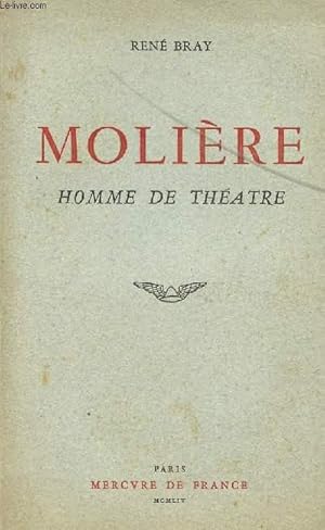 Bild des Verkufers fr MOLIERE - HOMME DE THEATRE. zum Verkauf von Le-Livre