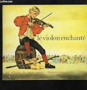 Bild des Verkufers fr Le violon enchant zum Verkauf von Le-Livre