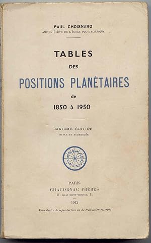 Seller image for TABLES DES POSITIONS PLANETAIRES DE 1850  1950. for sale by Librairie Franck LAUNAI