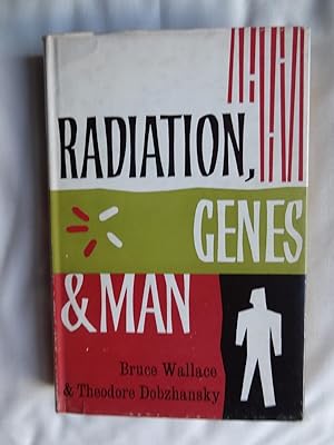 RADIATION, GENES AND MAN
